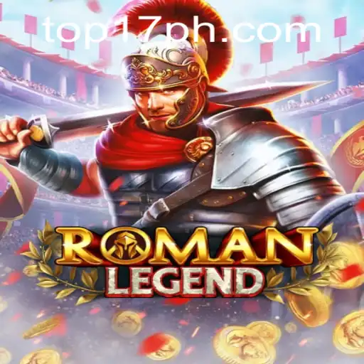 Exploring RomanLegend: The Epic Saga of Strategy and Conquest